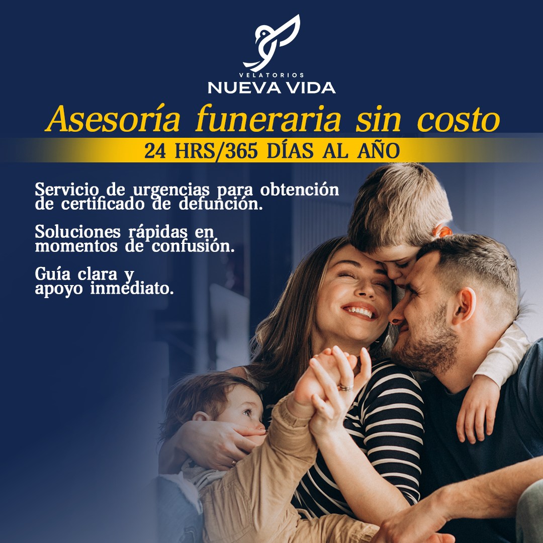 Asesoría funeraria sin costo Nueva Vida Velatorios